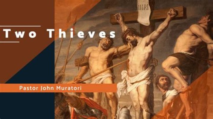 Who were the two thieves with Jesus?