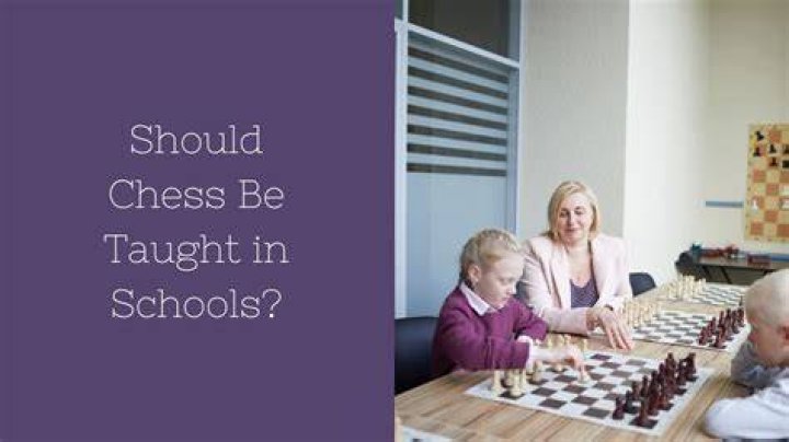 Why chess should be taught in schools?