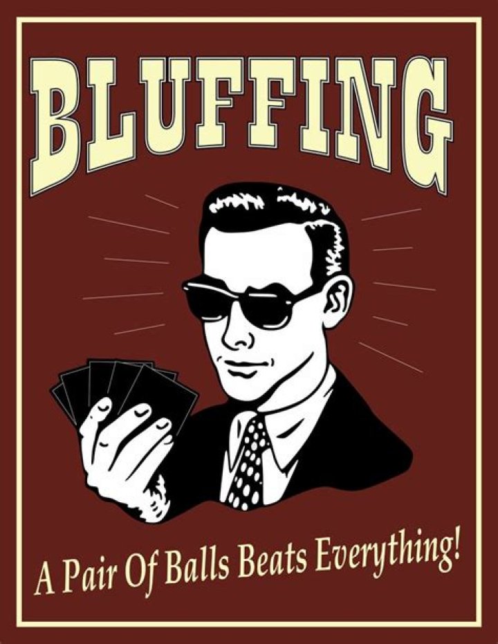 Why is it called bluffing?