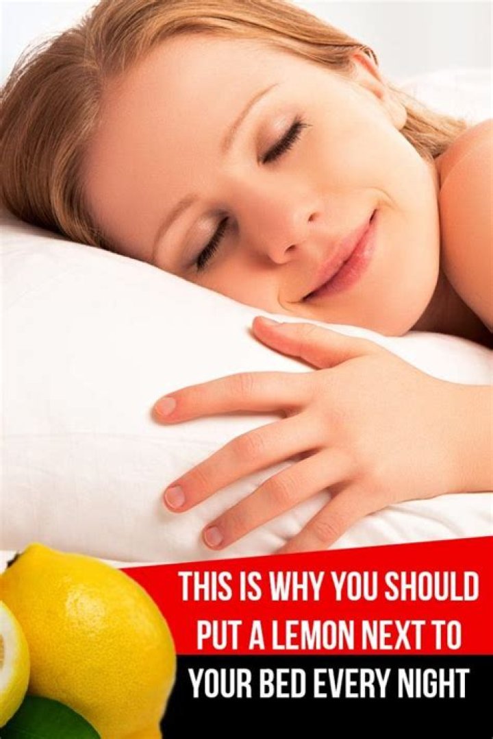 Why put a lemon next to your bed at night?