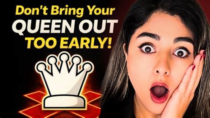 Why shouldn t you bring your queen out early?